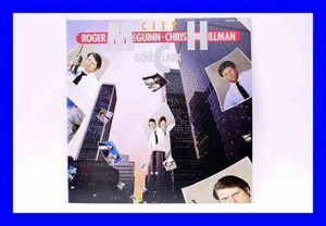 ●美品 LP レコード ROGER McGUINN & CHRIS HILLMAN GENE CLARK CITY マッギンクラーク&ヒルマン 日本盤Z0360