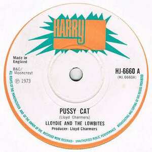 ●LLOYDIE AND THE LOWBITES / PUSSY CAT [UK 45 ORIGINAL 7inch シングル REGGAE Lloyd Charmers 試聴]