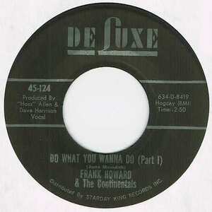 ●FRANK HOWARD & THE CONTINENTALS / DO WHAT YOU WANNA DO [US 45 ORIGINAL 7inch シングル SOUL FUNK 試聴]