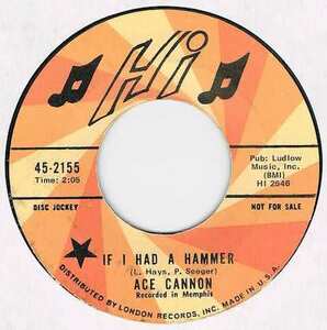 ●ACE CANNON / IF I HAD A HAMMER / SOUL FOR SALE [US 45 ORIGINAL 7inch シングル PROMO FUNKY SOUL 試聴]