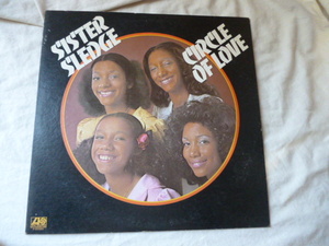 Sister Sledge / Circle Of Love ライナー付属 名盤 DISCO SOUL LP Cross My Heart / Protect Our Love / Give In To Love / Fireman 等