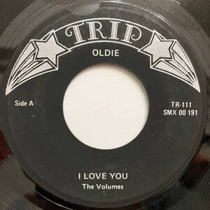 7” ★ The Volumes - I Love You / Dreams ★ レコード アナログ Doo Wop Oldies R&B Soul