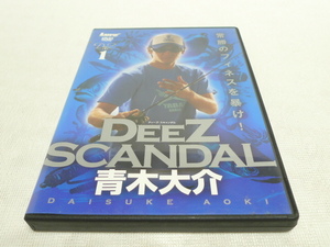 DVD★　Deez Scandal 1　青木大介　★