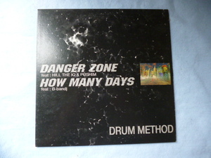 Drum Method ft. Hill The IQ & Pushim / B-Bandj Danger Zone オリジナル盤 12 日本語ラップ How Many Days 収録