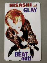 GLAY HISASHI ヒサシ　テレカ　テレホンカード　TERU TAKURO HISASHI JIRO 50度　グレイ_画像1