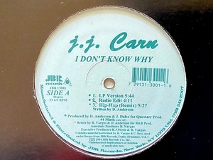 J.J.CARN - I DON'T KNOW WHY - 1994 USオリジナル12インチ / '80s後期のSYBILっぽい感じのマイナー女性vo.もの / JJ