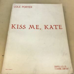 B59-102 KISS ME KATE ☆COLE PORTER☆ Ｖocal Score ＣＨＡＰＰＥＬＬ