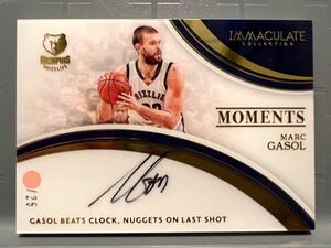 初代/25 Moments Buzzer Beater 最高級直書 Auto 2016-17 Panini Immaculate Marc Gasol マルク・ガソル NBA サイン All-star 守備王 優勝