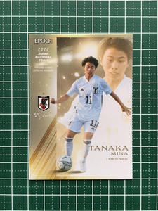 ★EPOCH 2022 サッカー 日本代表 スペシャルエディション #50 田中美南［INAC神戸レオネッサ／なでしこジャパン］★