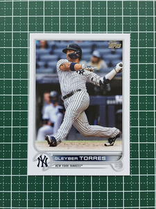 ★TOPPS MLB 2022 SERIES 2 #639 GLEYBER TORRES［NEW YORK YANKEES］ベースカード「BASE」★