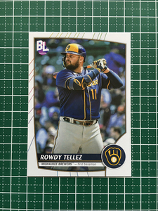 ★TOPPS MLB 2023 BIG LEAGUE #109 ROWDY TELLEZ［MILWAUKEE BREWERS］ベースカード「COMMON」★