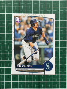 ★TOPPS MLB 2023 BIG LEAGUE #122 CAL RALEIGH［SEATTLE MARINERS］ベースカード「COMMON」★