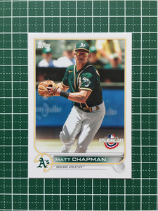 ★TOPPS MLB 2022 OPENING DAY #92 MATT CHAPMAN［OAKLAND ATHLETICS］ベースカード「BASE」★