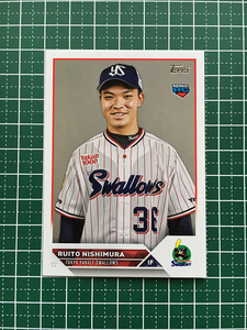 ★TOPPS NPB 2023 #89 西村瑠伊斗［東京ヤクルトスワローズ］ベースカード「BASE」ルーキー「RC」★