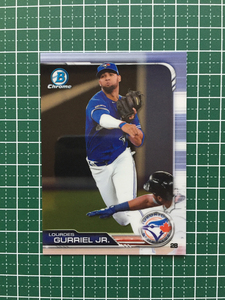 ★TOPPS MLB 2019 BOWMAN CHROME #30 グリエル／LOURDES GURRIEL JR.［TORONTO BLUE JAYS／横浜DeNAベイスターズ］ベースカード★