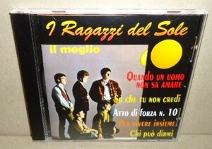 I Ragazzi Del Sole Il Meglio 中古CD 1960's Italy PopRock Beat Music イタリア ビートミュージック オールディーズ OLDIES Merseybeat