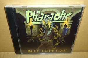 即決 The Pharaohs Blue Egyptian 未開封CD ファラオス サイコビリー ネオロカビリー ロックンロール ネオロカ PSYCHOBILLY ROCKABILLY R&R