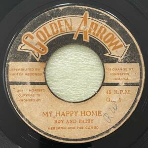 ROY AND PATSY - MY HAPPY HOME / IN YOUR ARMS DEAR (GOLDEN ARROW)