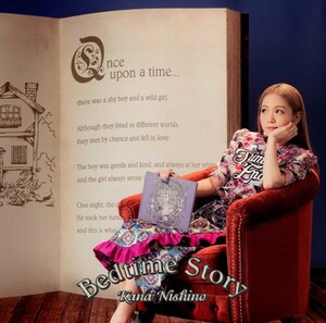 【CD】西野カナ『 Bedtime Story 』◆ 10周年イヤー第2弾 ！ ◆ ストーリーを読み聞かせる様な【絵本風ラブソング】最新の話題作！ ＃3