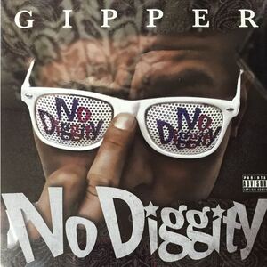 GIPPER 『No Diggity』DS455,OZROSAURUS,CORN HEAD,DJ☆GO,MoNa,GAYA-K,AK-69,HOKT,Mr.Low-D,DJ FILLMORE