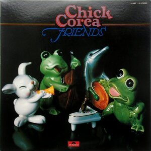 チック・コリア Chick Corea - Friends フレンズ'78年邦盤 ジョー・ファレル,エディ・ゴメス,スティーヴ・ガッド