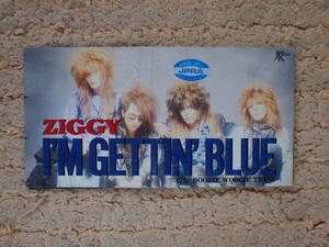 ZIGGY/I'M GETTING' BLUE 8cmシングル　作詞・作曲：森重樹一　「どーする!?TVタックル」ＥＤ曲