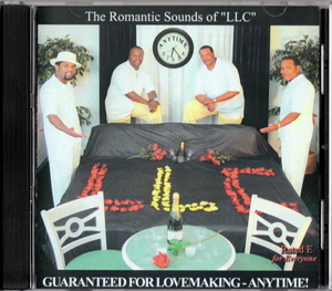 L.L.C. - GUARANTEED FOR LOVEMAKING ANYTIME! (2004) (No Barcode) (Prod. WENDELL B.) Indy soul . tea finest quality record SWEET R&B/SOUL