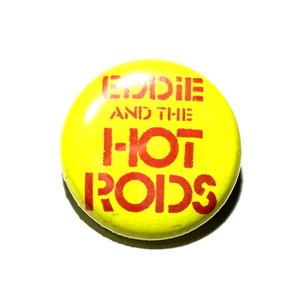 缶バッジ 25mm Eddie &the Hotrods Logo Pub Rock Punk Power Pop Glam Garage Punk パワーポップ グラムロック ガレージパンク