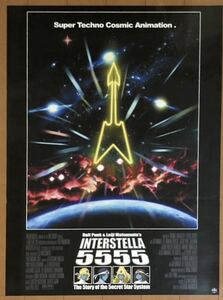 w697 映画ポスター INTERSTELLA 5555 THE 5TORY OF THE 5ECRET 5TAR 5YSTEM ダフト・パンク DAFT PUNK 松本零士 Leiji Matsumoto