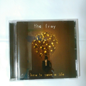 THE FRAY /HOW TO SAVE A LIFE 輸入盤