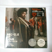 パパイヤ鈴木 PAPAYA SUZUKI with HOTTER THAN HOT…/愛のリサイクル～Sweet Soul Music RECYCLE OF LOVE 新品、未開封_画像1