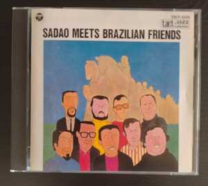 サックス曲CD☆　SADAO MEETS BRAZILIAN FRIENDS　ブラジルの渡辺貞夫　SADAO WATANABE　渡辺貞夫