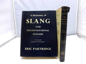 D3I　洋書　A Dictionary of SLANG AND UNCONVENTIONAL ENGLISH　スラング辞典　2冊セット