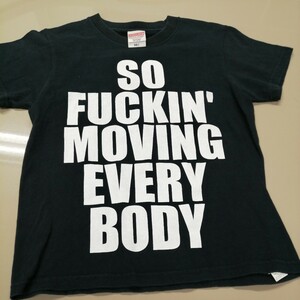 C05 バンドTシャツ　ロゴT　so fuckin moving everybody