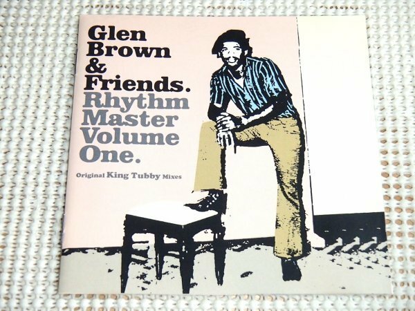 廃盤 Glen Brown & Friends グレン ブラウン Rhythm Master Volume 1/ Hot Pot /Steve Barrow 編纂 King Tubby MIX参加 I-Roy Big Youth 等