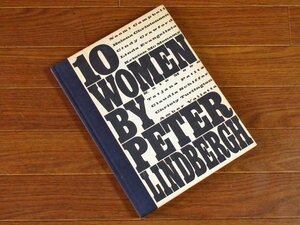  foreign book TEN WOMEN BY PETER LINDBERGH Peter * Lindberg photoalbum hard cover naomi* can bell /sinti* black Ford KB7