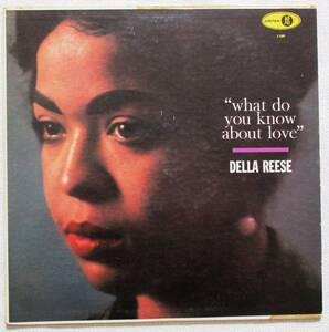 Della Reese ＂ What Do You Know About Love ? ” 　30㎝LP USAオリジナル　195ｇ超重量盤