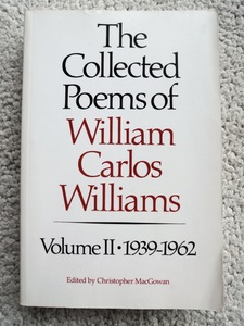The Collected Poems of William Carlos Williams Volume2*1939-1962|Christopher MacGowan editing foreign book 