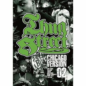 THUG STREET-CHICAGO VERSION 02- DVD