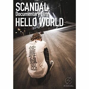 SCANDAL “Documentary film 「HELLO WORLD」 Blu-ray