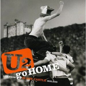 U2 Go Home: Live From Slane Castle (Jewl)
