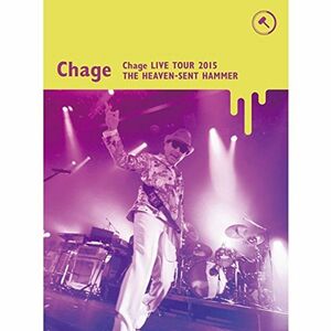Chage Live Tour 2015 ~天使がくれたハンマー~(初回限定盤)(2CD付)DVD