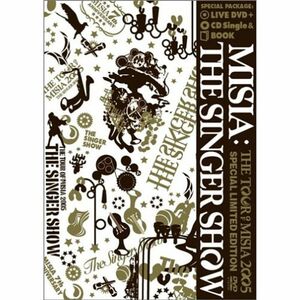 THE SINGER SHOW~THE TOUR OF MISIA 2005(初回盤) DVD