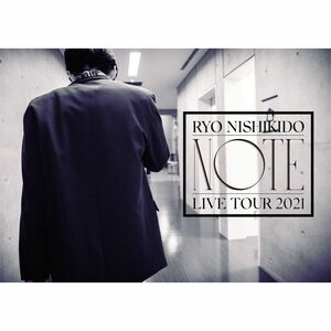 錦戸亮 LIVE TOUR 2021 Note DVD+CD