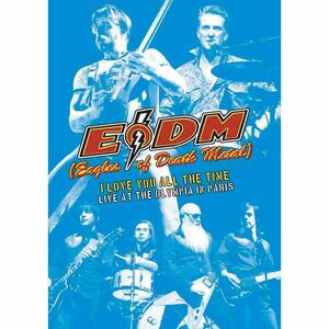 イーグルス・オブ・デス・メタル『ライヴ・アット・ザ・オランピア・パリ 2016~アイ・ラヴ・ユー・オール・ザ・タイム』初回限定盤DVD+2C
