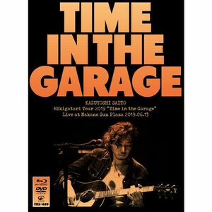 弾き語りツアー2019 Time in the Garage Live at 中野サンプラザ 2019.06.13Blu-ray+DVD