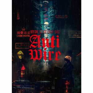 HYDE LIVE 2020-2021 ANTI WIRE (初回限定盤)(2枚組)Blu-Ray