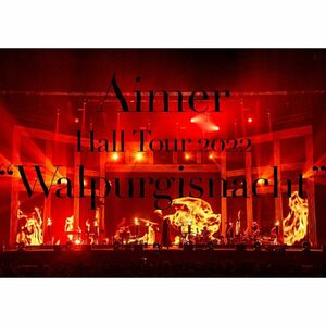 Aimer Hall Tour 2022 Walpurgisnacht Live at TOKYO GARDEN THEATER (初回