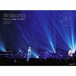 Wakana Spring Live ~magic moment~2021初回限定盤 Blu-ray