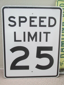  the truth thing *USA America Vintage road sign SPEED LIMIT25 signboard Los Angeles west coastal area / old clothes in dust real 70's furniture store furniture New York 
